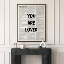 Load image into Gallery viewer, You are Loved - Framed Print