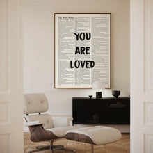 Load image into Gallery viewer, You are Loved - Framed Print