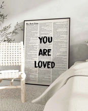 Load image into Gallery viewer, You are Loved - Framed Print