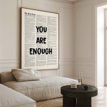 Load image into Gallery viewer, You are Enough - Framed Print
