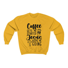 Load image into Gallery viewer, Coffee Gets Me Started Jesus Keeps Me Going Unisex Sweatshirt