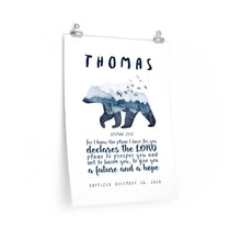 Load image into Gallery viewer, Bear (Jeremiah 29:11)  - Custom Poster