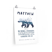 Load image into Gallery viewer, Bear (Joshua 1:9)  - Custom Poster