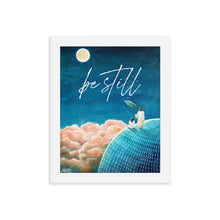 Load image into Gallery viewer, Be Still (Psalm 46:10) - Framed poster - Project Made New