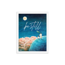 Load image into Gallery viewer, Be Still (Psalm 46:10) - Framed poster - Project Made New