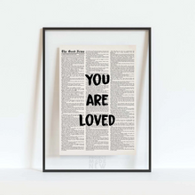 Load image into Gallery viewer, You are Loved - Framed Print
