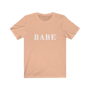 Babe Bridal Party Unisex Shirt - Project Made New