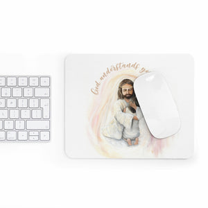 He Understands - Mousepad - Project Made New
