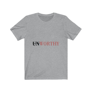 Worthy Unisex Shirt - Project Made New
