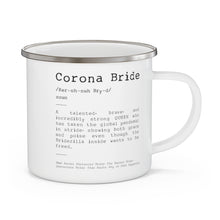 Load image into Gallery viewer, Corona Bride - Enamel Mug
