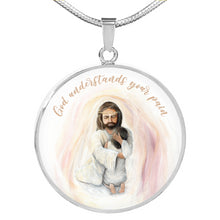 Load image into Gallery viewer, God Understands Your Pain - Necklace
