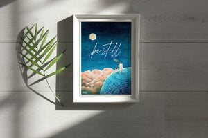 Be Still (Psalm 46:10) - Poster - Project Made New