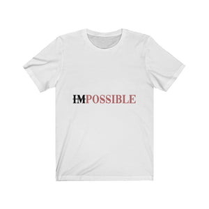 Possible Unisex Shirt - Project Made New