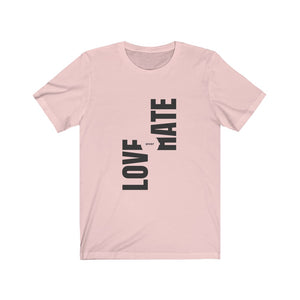 Love Over Hate Unisex Shirt - Project Made New
