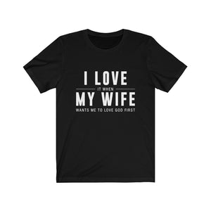 I Love My Wife Shirt - Project Made New