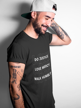 Load image into Gallery viewer, Do justice Love Mercy Walk Humbly Unisex Shirt - Project Made New

