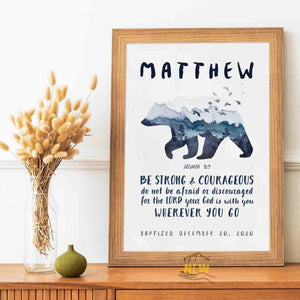 Bear (Joshua 1:9)  - Custom Poster