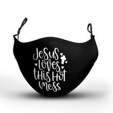 Load image into Gallery viewer, Jesus Loves This Hot Mess Mask With Filter Pocket
