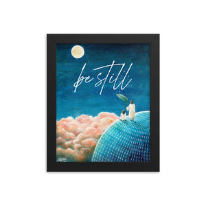 Be Still (Psalm 46:10) - Framed poster - Project Made New