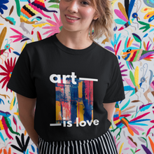 Load image into Gallery viewer, Art is Love Unisex Shirt - Project Made New
